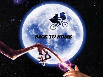 E.T. go home